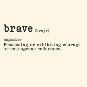 BRAVE - Tote Bag Design